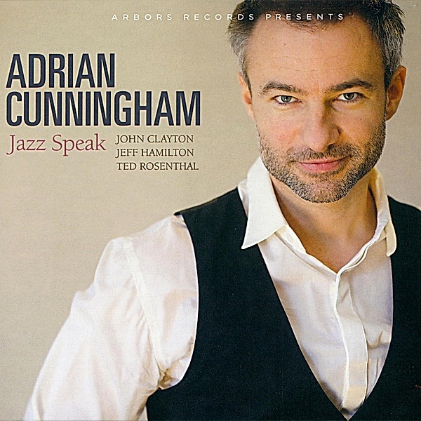 Jazz Speak, Adrian Cunningham