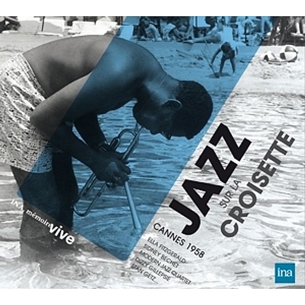 Jazz Sur La Croisette-Cannes 1958, Bechet, Price, Sims, Gillespie