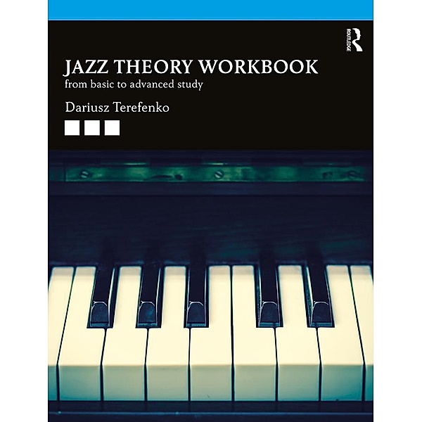 Jazz Theory Workbook, Dariusz Terefenko