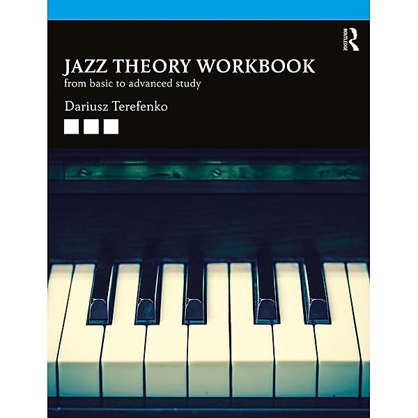 Jazz Theory Workbook, Dariusz Terefenko