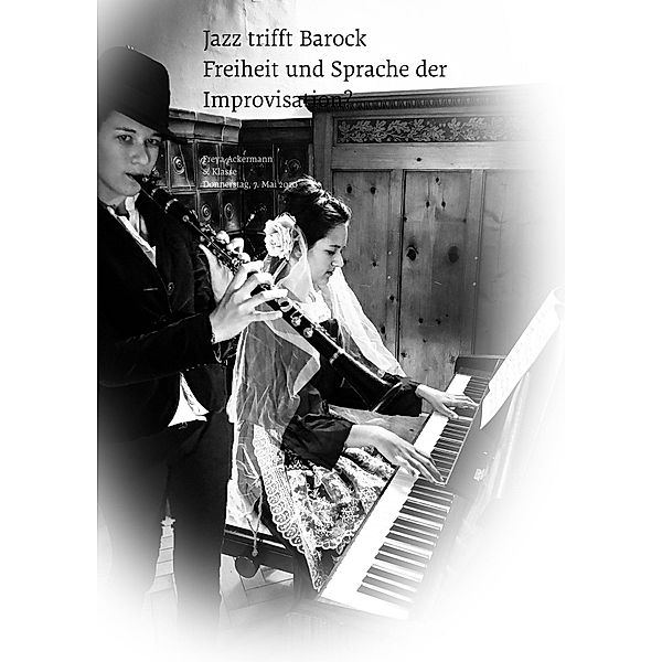 Jazz trifft Barock / FA/Portfolios Bd.1, Freya Ackermann