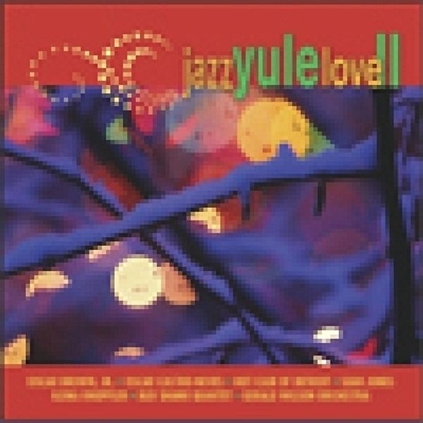 Jazz Yule Love Ii, Diverse Interpreten