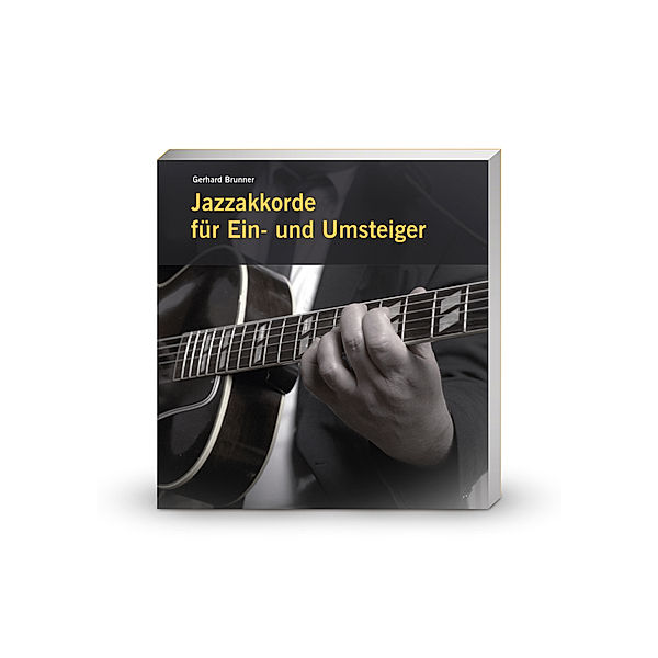 Jazzakkorde für Ein- und Umsteiger, Gerhard Brunner