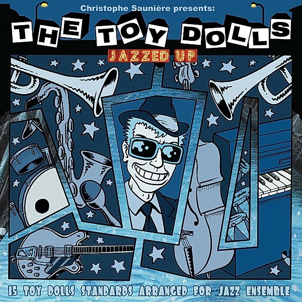 Jazzed Up, Toy Dolls