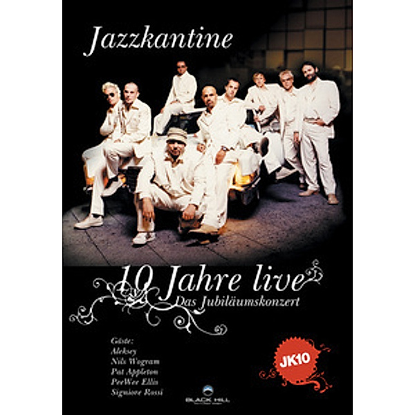 Jazzkantine - 10 Jahre Live: Das Jubiläumskonzert, Jazzkantine