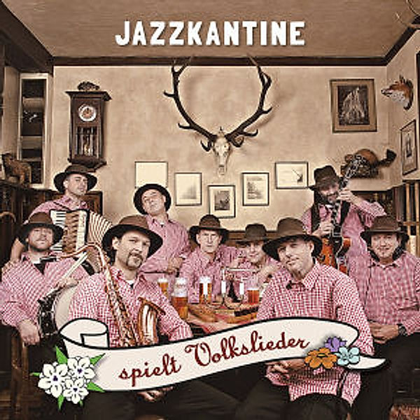 Jazzkantine Spielt Volkslieder, Jazzkantine