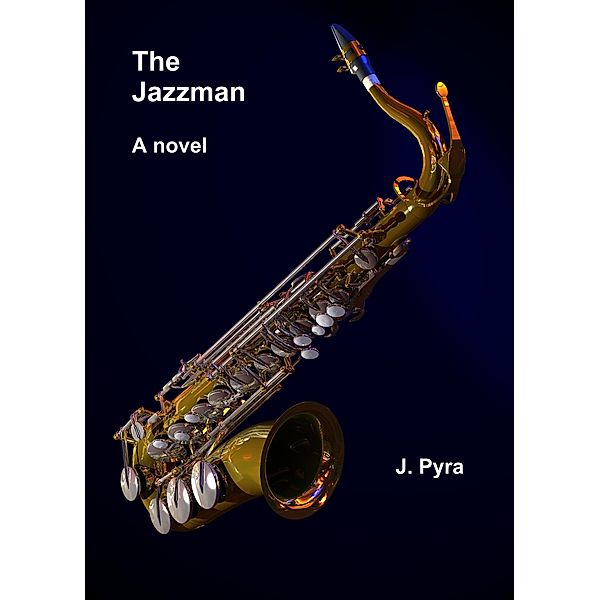 Jazzman / Jim Pyra, Jim Pyra
