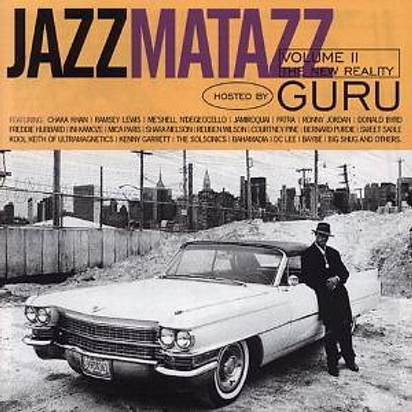 Jazzmatazz Vol.2-New Reality, Guru