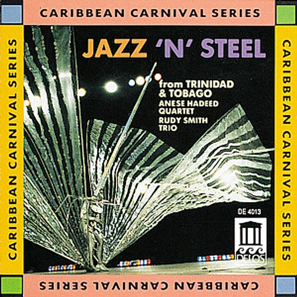 Jazz'N'Steel/Trinidad+Tobag, Annise Quartet Hadeed