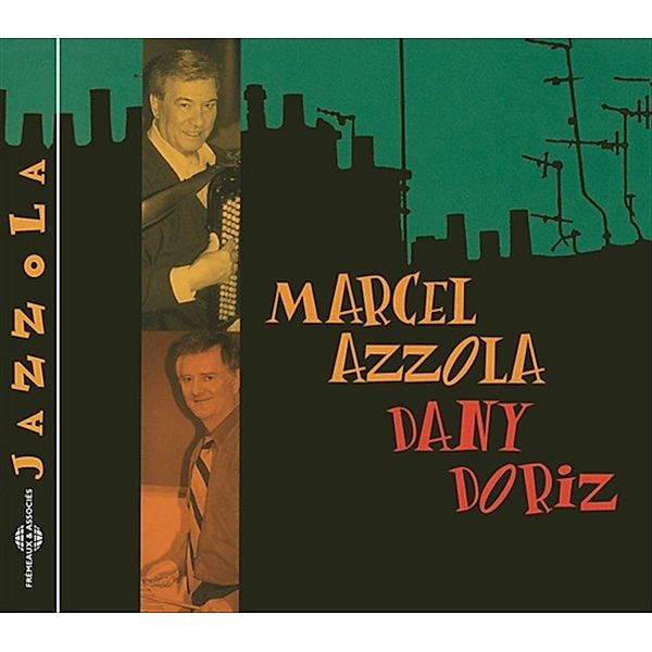 Jazzola, Marcel Azzola, Dany Doriz