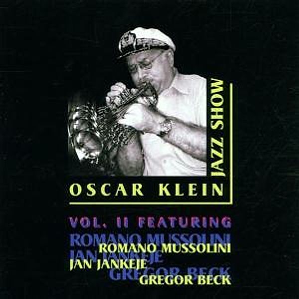 Jazzshow Vol.2, Oscar Klein, Mussolini, Jankeje