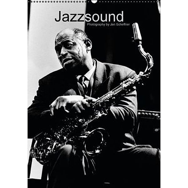 Jazzsound (Wandkalender 2016 DIN A2 hoch), Jan Scheffner