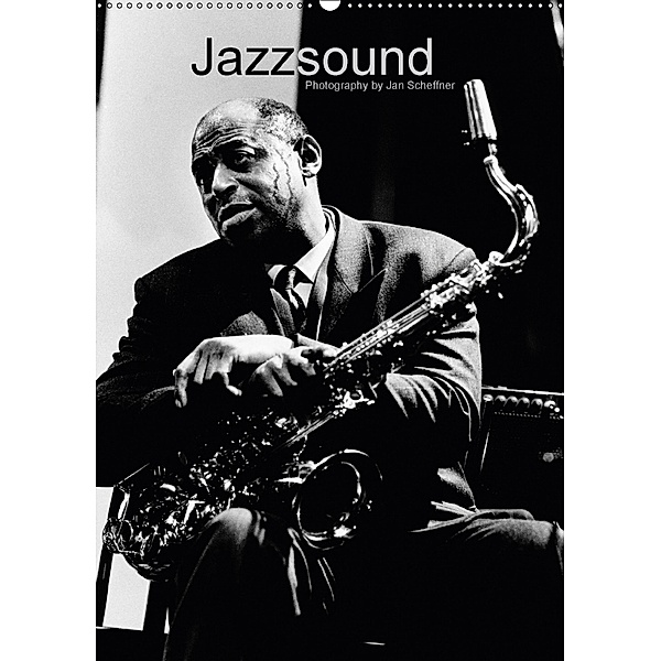 Jazzsound (Wandkalender 2018 DIN A2 hoch), Jan Scheffner