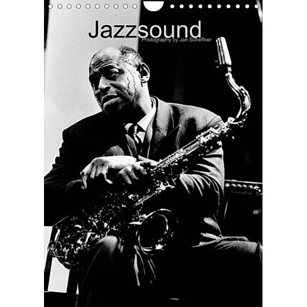 Jazzsound (Wandkalender 2022 DIN A4 hoch), Jan Scheffner