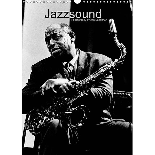 Jazzsound (Wandkalender 2023 DIN A3 hoch), Jan Scheffner