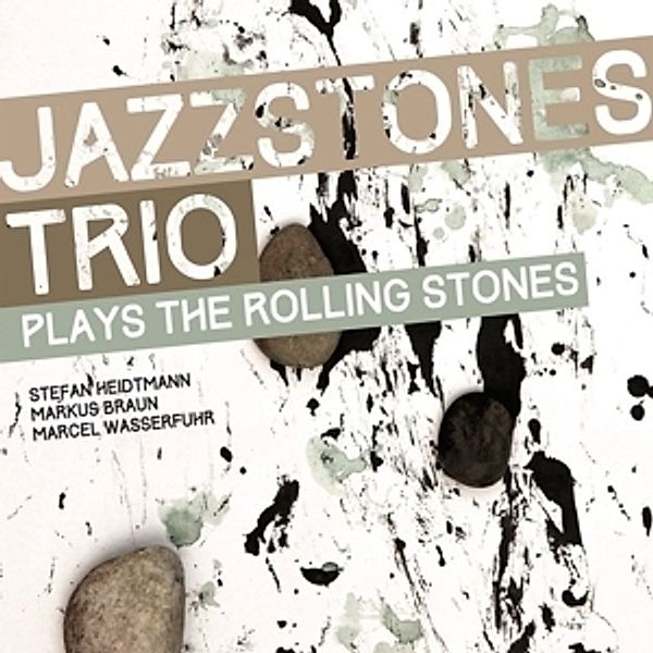 Jazzstones Trio Plays The Rolling Stones, Heidtmann, Braun, Wasserfuhr