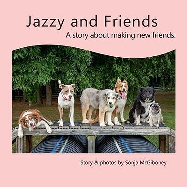 Jazzy And Friends / Sonja McGiboney, Sonja McGiboney