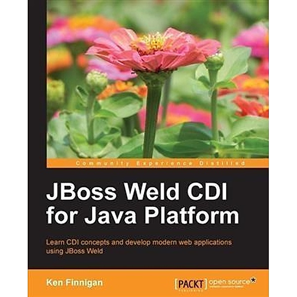 JBoss Weld CDI for Java Platform, Ken Finnigan