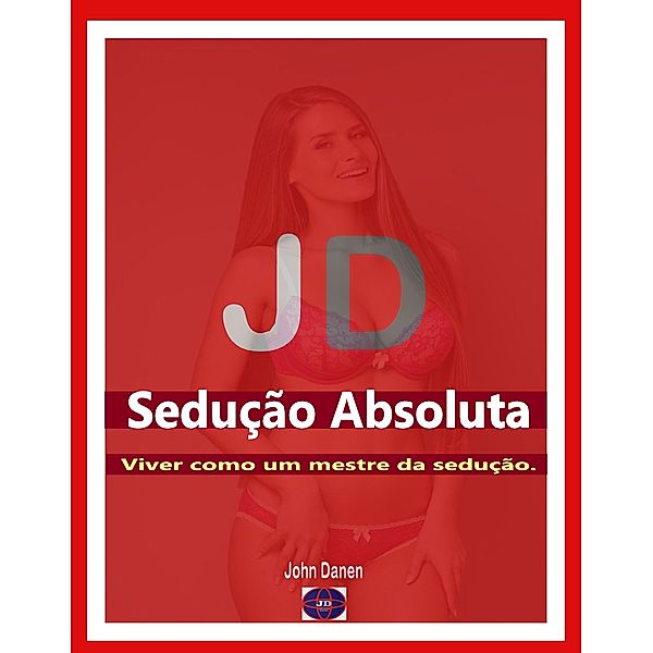 JD Sedução Absoluta, John Danen