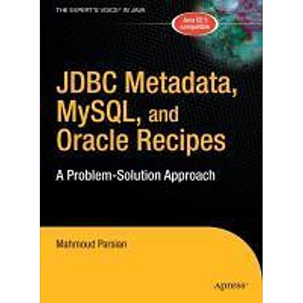 JDBC Metadata, MySQL, and Oracle Recipes, Mahmoud Parsian