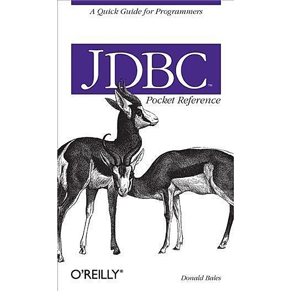 JDBC Pocket Reference / O'Reilly Media, Donald Bales