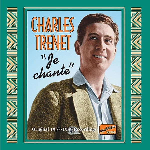 Je Chante, Charles Trenet