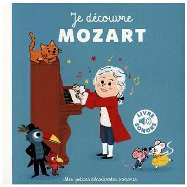 Je découvre Mozart, m. Soundeffekten, Jeun Collectifs