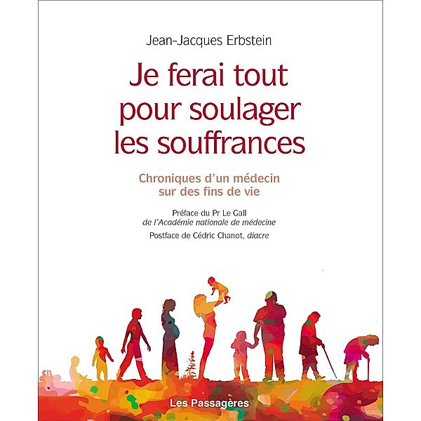 Je ferai tout pour soulager les souffrances, Jean-Jacques Erbstein