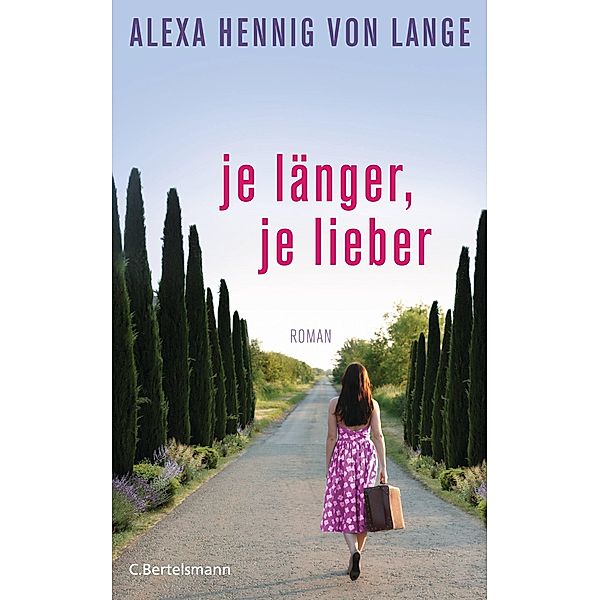 Je länger, je lieber, Alexa Hennig Von Lange