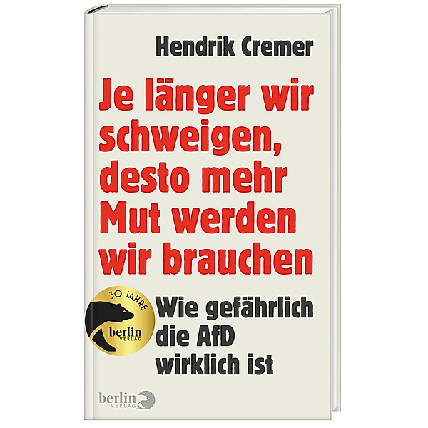 Je länger wir schweigen, desto mehr Mut werden wir brauchen, Hendrik Cremer