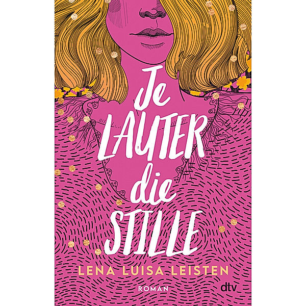 Je lauter die Stille, Lena Luisa Leisten