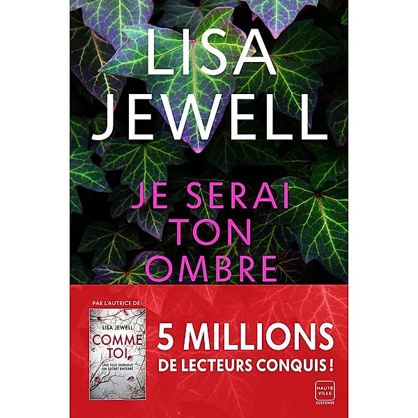 Je serai ton ombre / Hauteville Suspense, Lisa Jewell