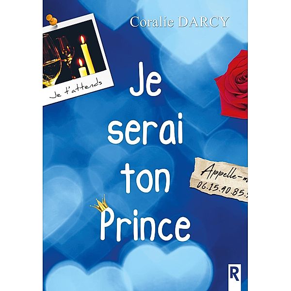 Je serai ton prince, Coralie Darcy