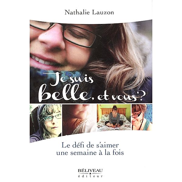 Je suis belle, et vous?, Nathalie Lauzon