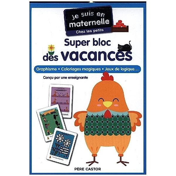 Je suis en / Je suis en maternelle - Super bloc des vacances - Chez les petits