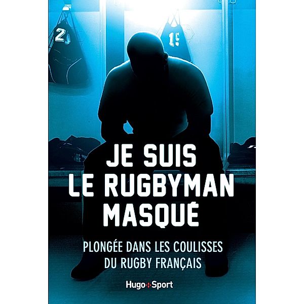 Je suis le rugbyman masqué / Sport texte, Olivier Villepreux