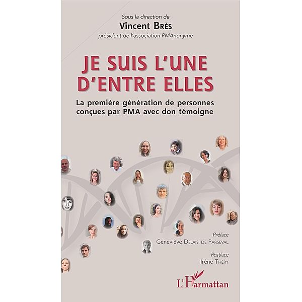 Je suis l'une d'entre elles, Bres Vincent Bres