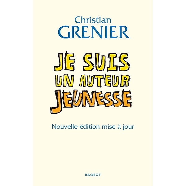 Je suis un auteur jeunesse, Christian Grenier