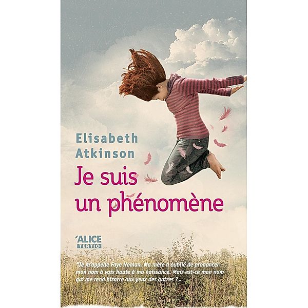 Je suis un phénomène, Elisabeth Atkinson