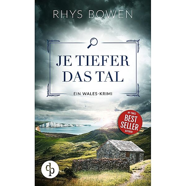 Je tiefer das Tal / Ein Fall für Constable Evans-Reihe Bd.1, Rhys Bowen