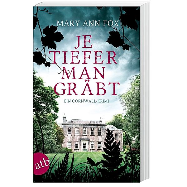 Je tiefer man gräbt / Gärtnerin Mags Blake Bd.1, Mary Ann Fox