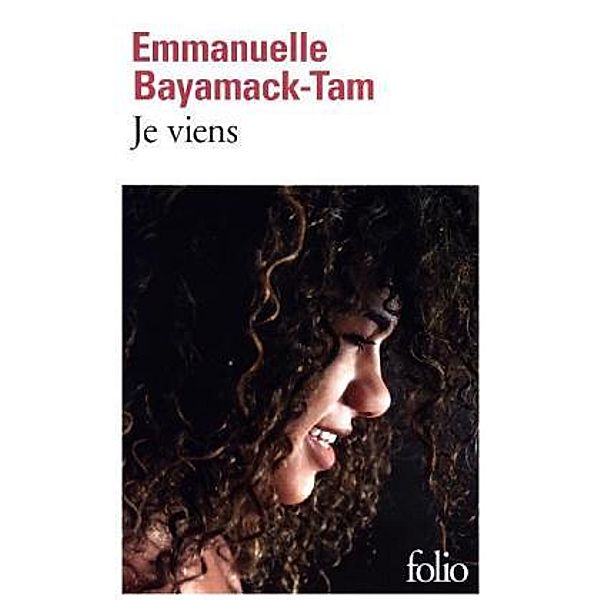 Je viens, Emmanuelle Bayamack-Tam