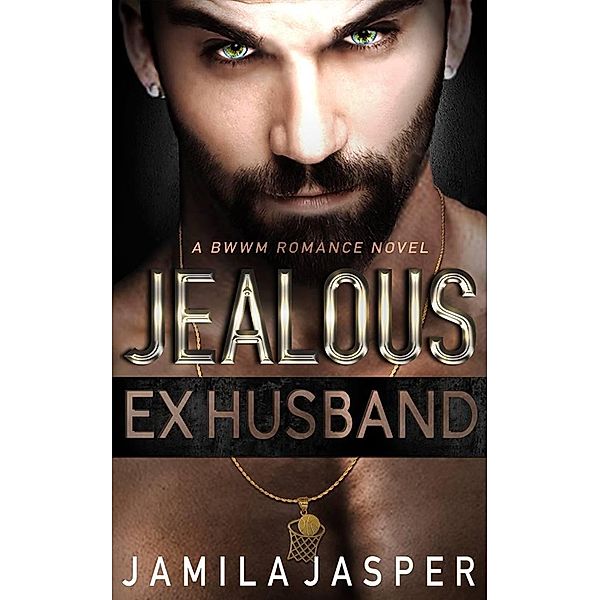 Jealous Ex-Husband, Jamila Jasper
