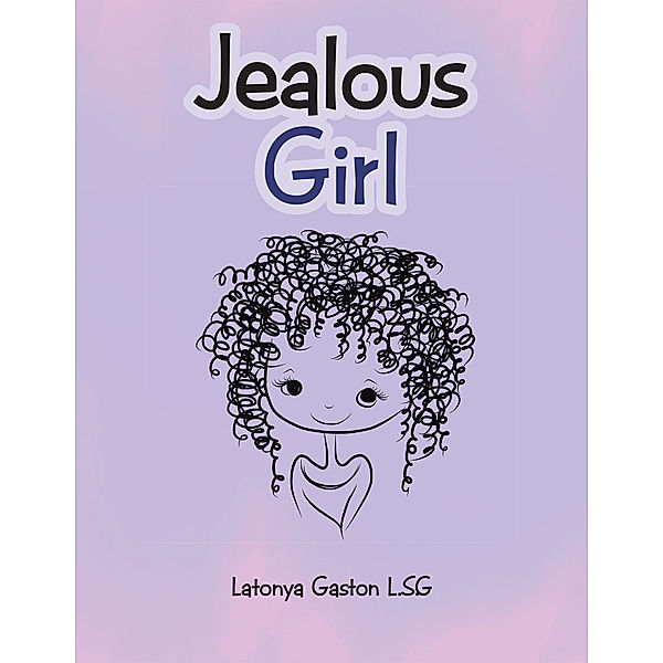 Jealous Girl, Latonya Gaston L.S.G