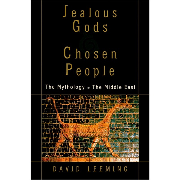 Jealous Gods and Chosen People, David Leeming