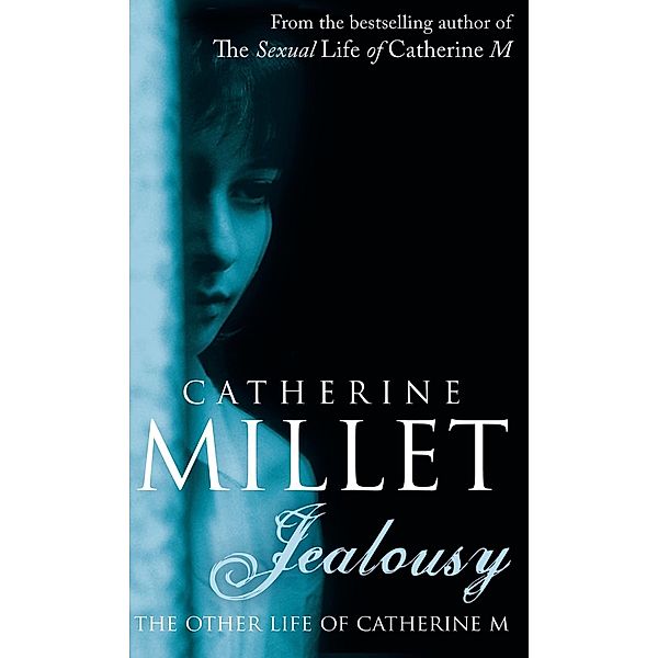 Jealousy, Catherine Millet