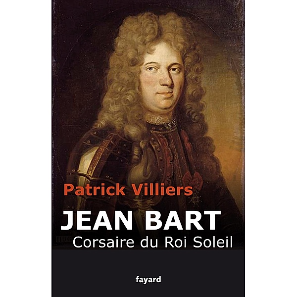 Jean Bart / Divers Histoire, Patrick Villiers