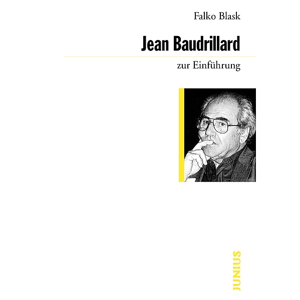 Jean Baudrillard zur Einführung / zur Einführung, Falko Blask