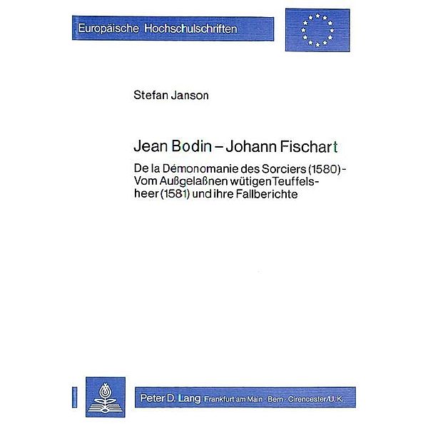 Jean Bodin - Johann Fischart, Stefan Janson