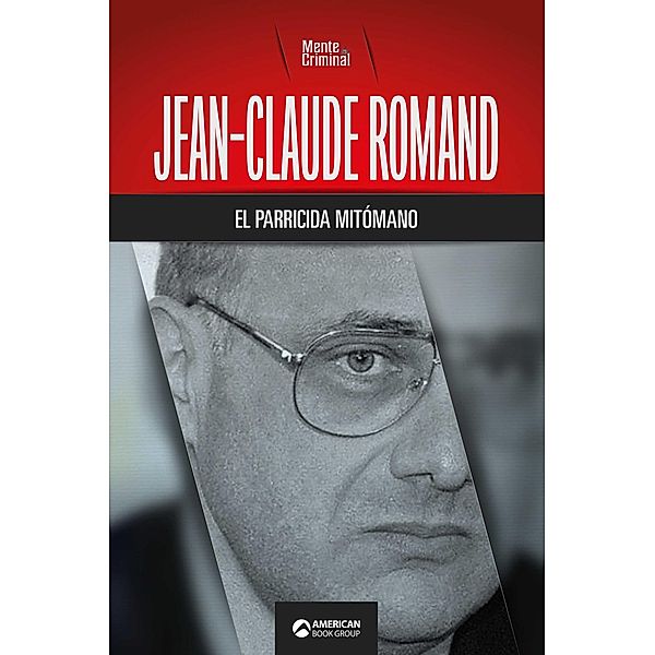 Jean-Claude Romand, el parricida mitómano, Mente Criminal